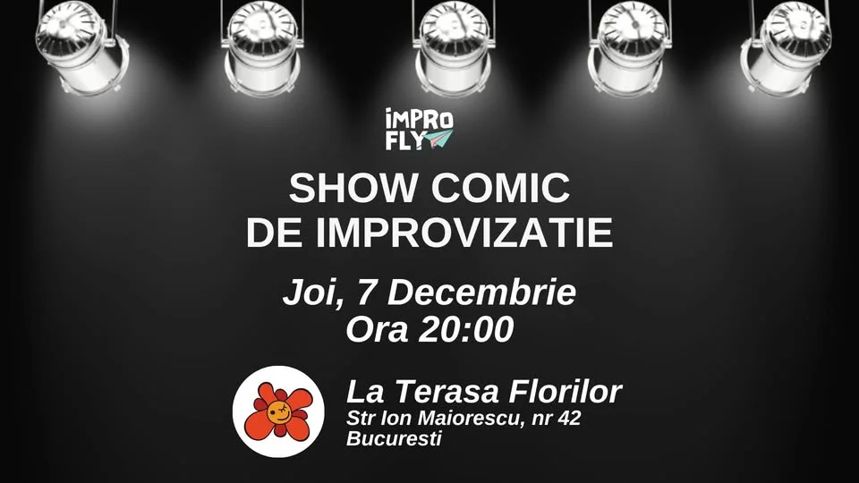 Impro Fly spectacol de comedie improvizat | la Terasa Florilor