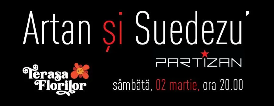 Partizan- Artan si Suedezu' la Terasa Florilor