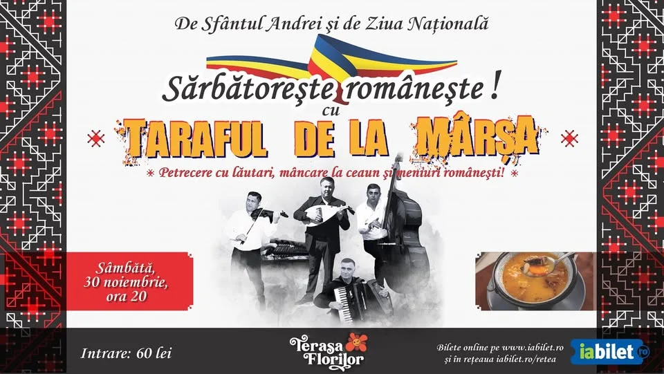 Sărbătorește românește cu TARAFUL DE LA MÂRȘA la Terasa Florilor cu mâncare la ceaun!