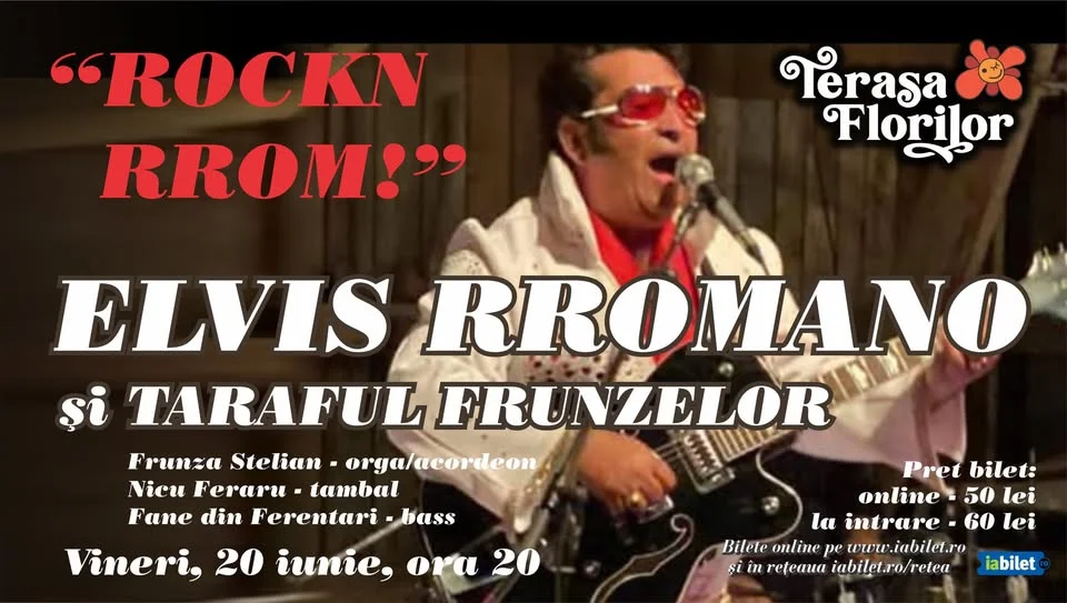 Elvis Rromano și Taraful Frunzelor - Rockn Rrom! - la Terasa Florilor!