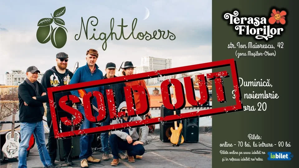 SOLD OUT Concert NIGHTLOSERS - Blues Ardelenesc - de Sf. Andrei, la Terasa Florilor!
