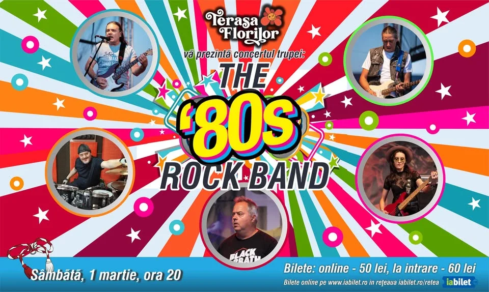 Super-concert retro de Mărțișor cu "THE 80'S ROCK BAND"