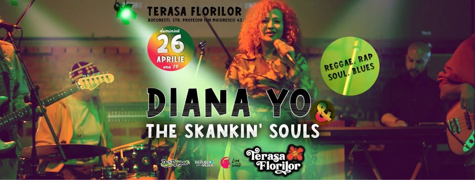 Concert Reggae cu Diana Yo & The Skankin’ Souls, la Terasa Florilor!