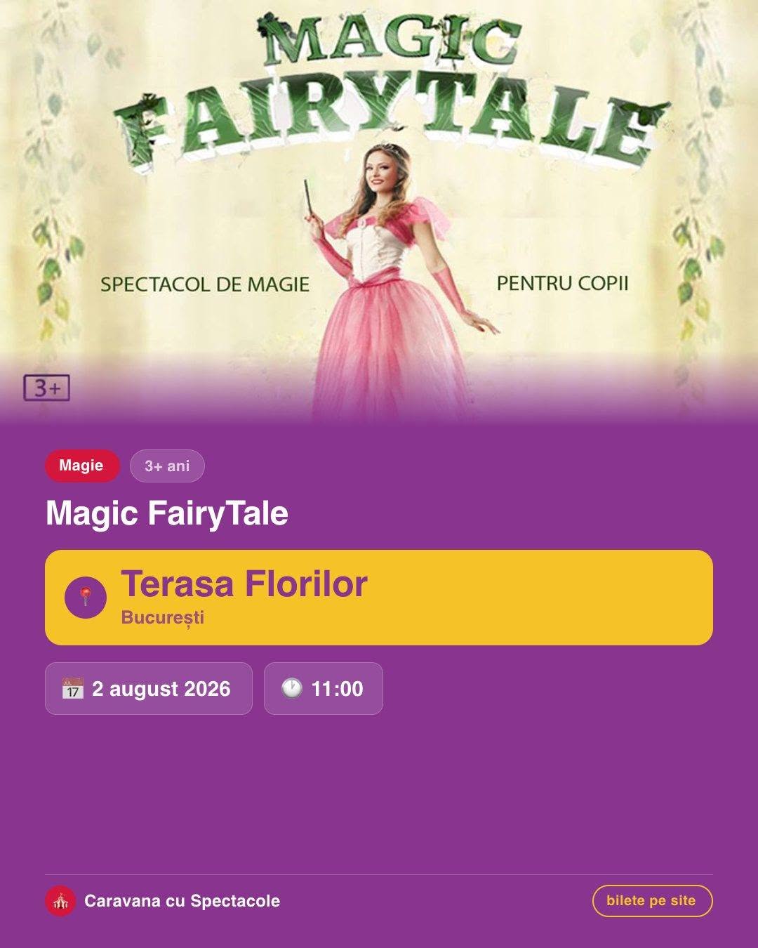 Magic Fairytale - spectacol de magie @ Terasa Florilor - SECTOR 2