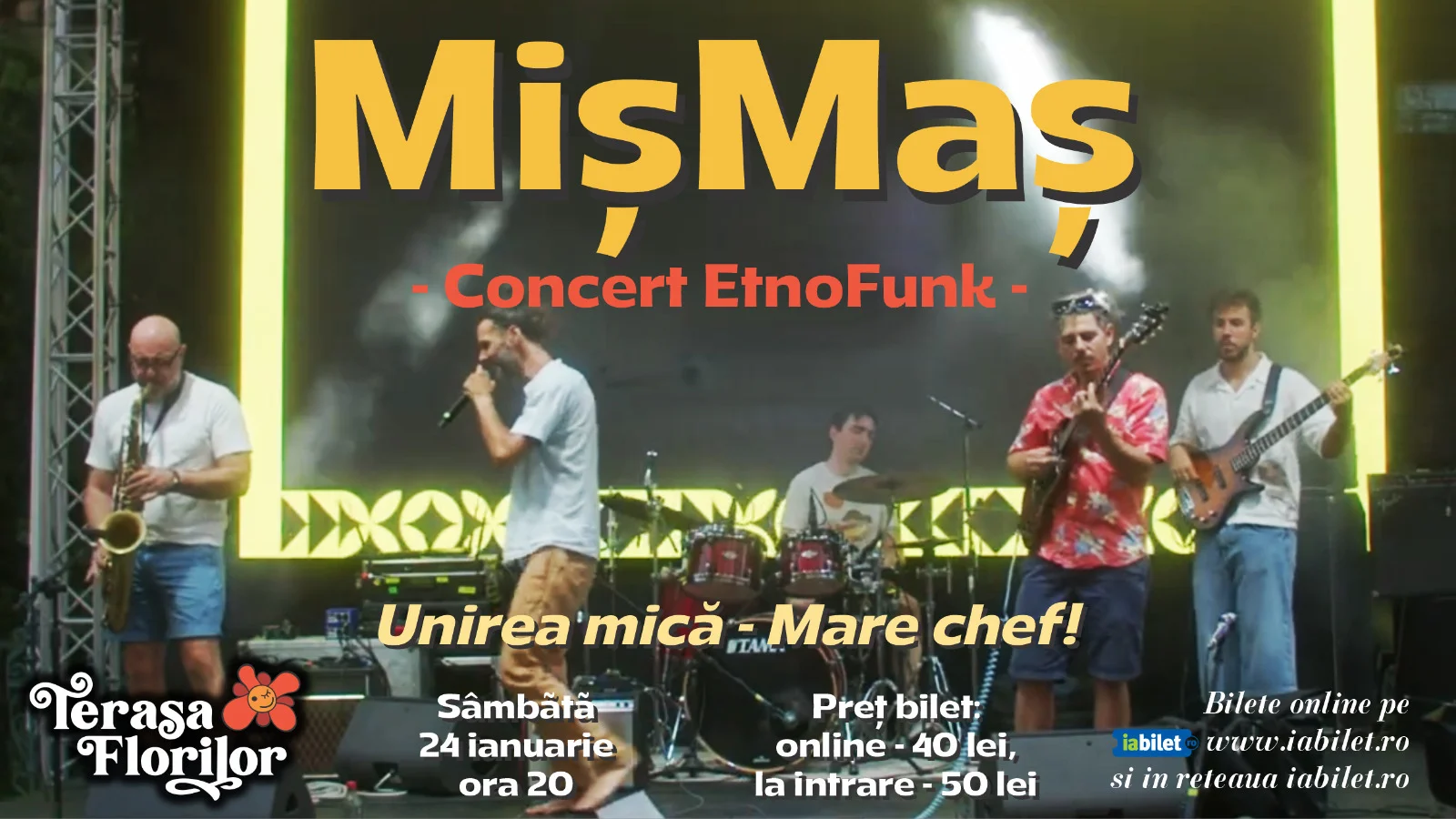 Trupa MIȘMAȘ - Concert Etnofunk: “Unirea mică, Mare chef”
